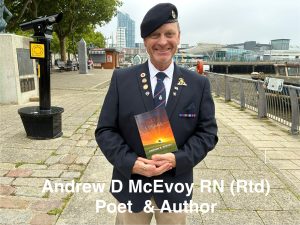 A smiling man in a navy beret and blazer, decorated with medals and pins, stands outdoors holding a poetry book. Waterfront and buildings are in the background. Text reads: Andrew D McEvoy RN (Rtd) Poet & Author.