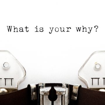   What is Your Why?